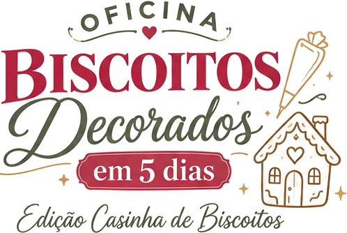 Oficina Biscoitos Decorados em 5 dias — Edição Casinha de Biscoitos