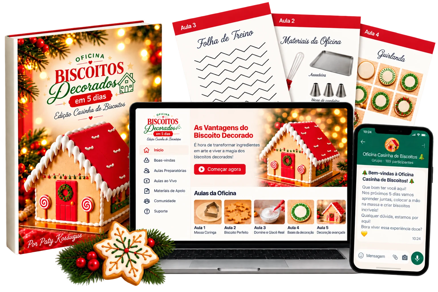 Kit completo da Oficina: e-book, área de membros no notebook, folhas de apoio e grupo no WhatsApp